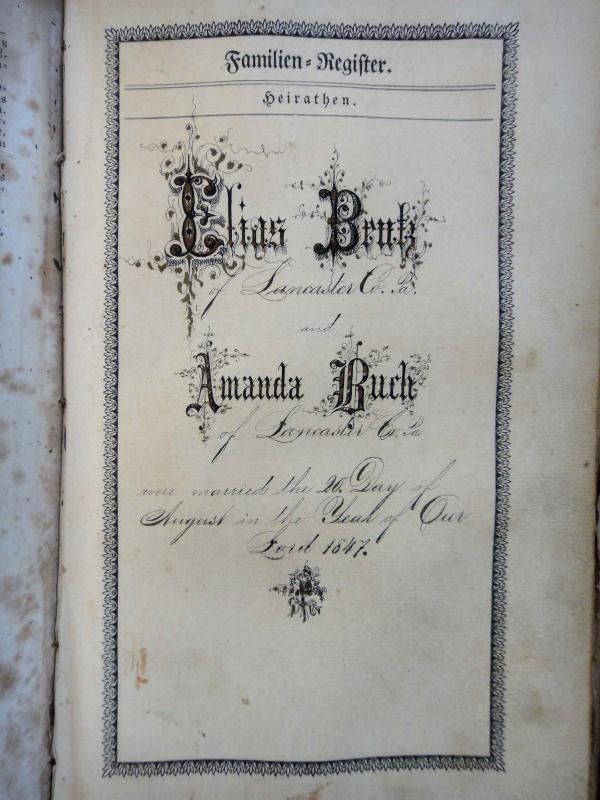 1847 antique BUCH FAMILY GERMAN BIBLE ornate penmanship LANCASTER 