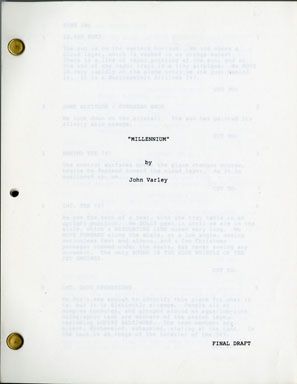 This is an original script for Millennium , written by John Varley 